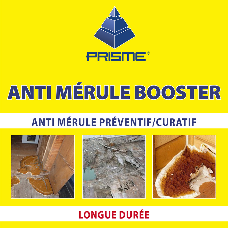 ANTI-MÉRULE BOOSTER®